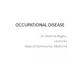 OCCUPATIONAL DISEASE 	Dr.