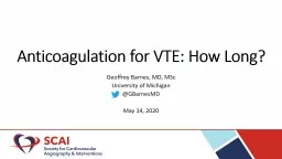 Anticoagulation for VTE: How Long?