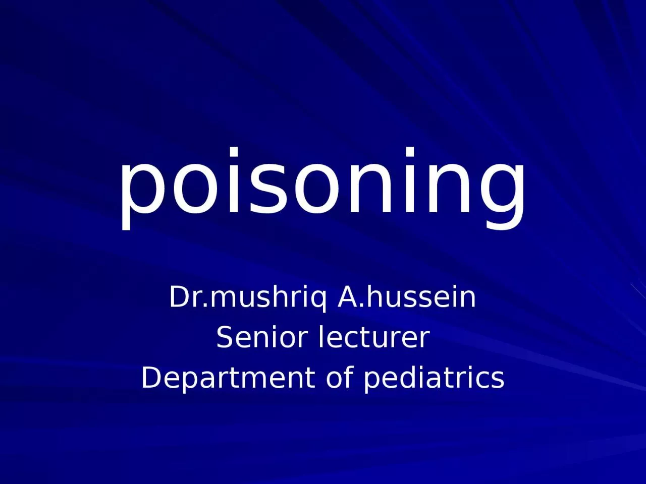 poisoning Dr.mushriq  A.hussein