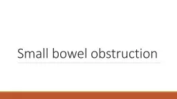 Small bowel obstruction bowel