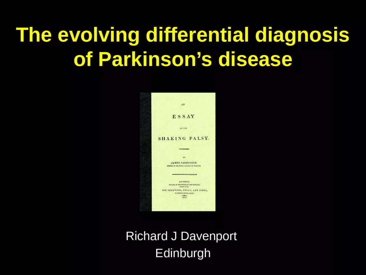 PPT-The evolving differential diagnosis of Parkinson’s disease