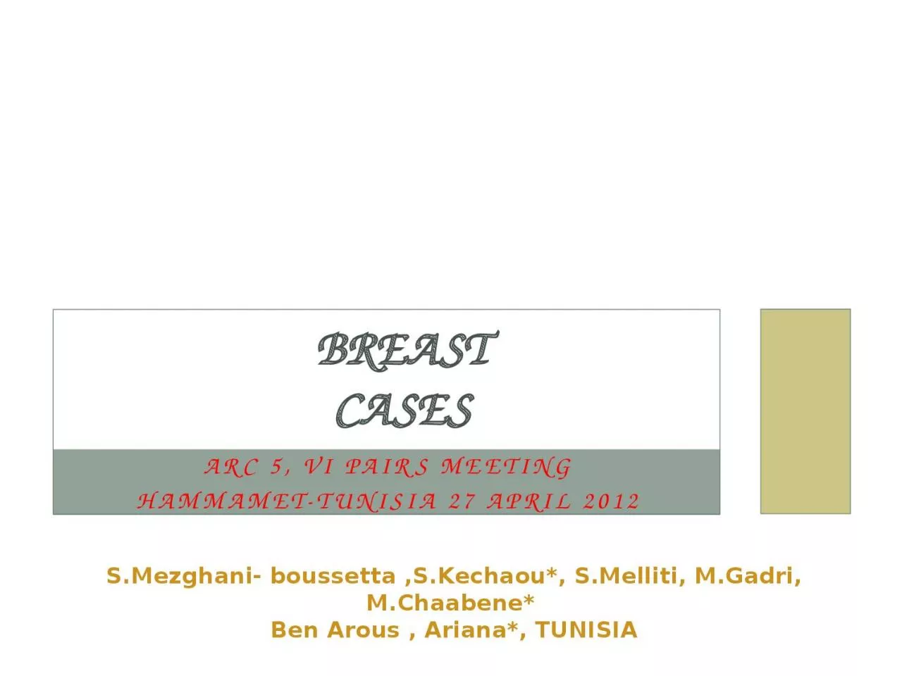 PPT-Breast cases ARC 5, VI PAIRS meeting