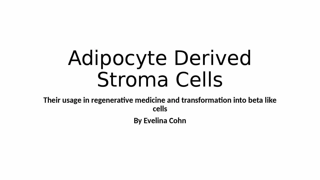 PPT-Adipocyte Derived Stroma Cells