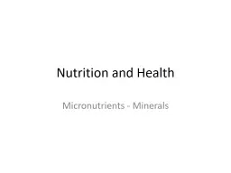 Nutrition and Health Micronutrients - Minerals