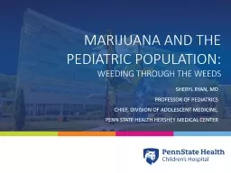 Marijuana and the Pediatric