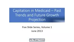 Capitation in Medicaid – Past Trends and Future Growth Projection