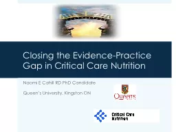 Closing the Evidence-Practice Gap in Critical Care Nutrition