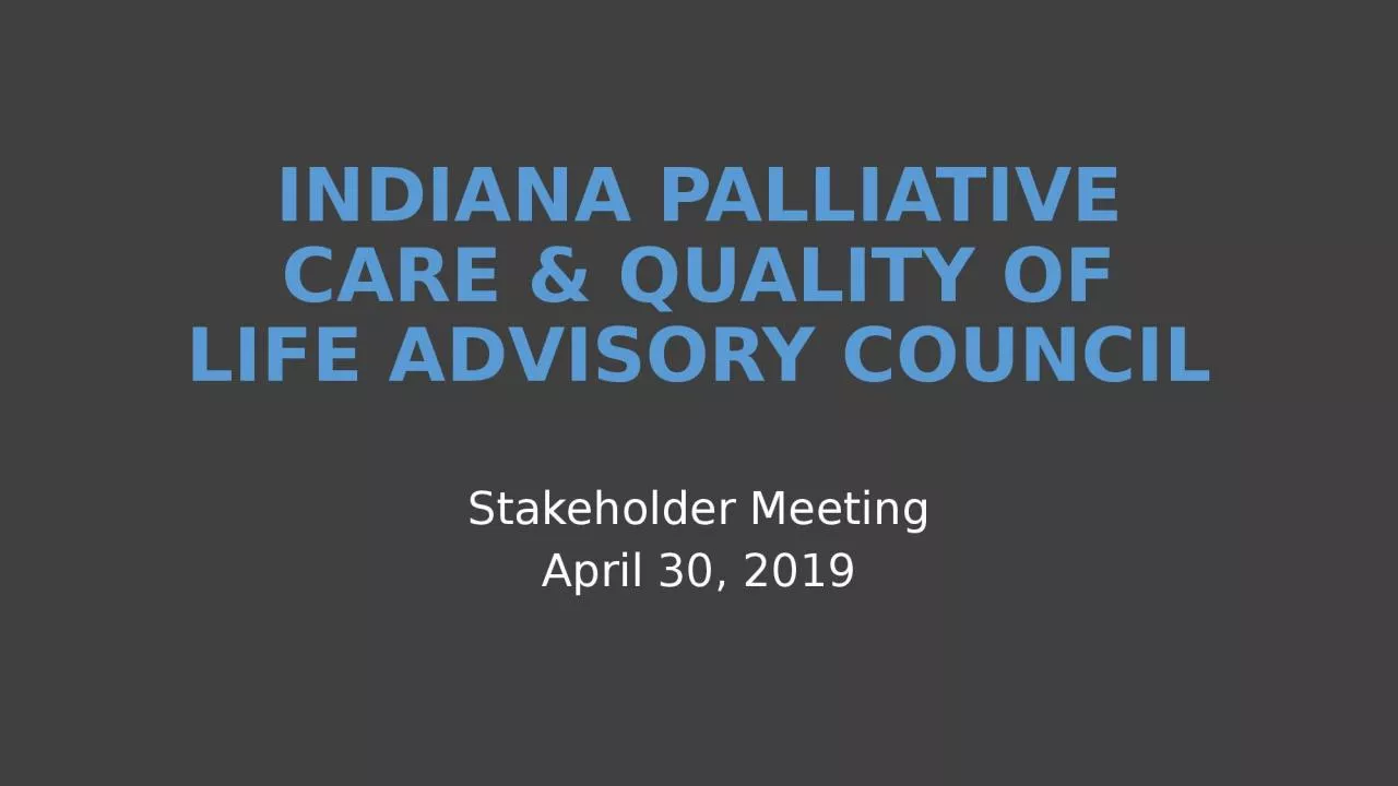 Indiana Palliative Care & Quality of Life Advisory Council