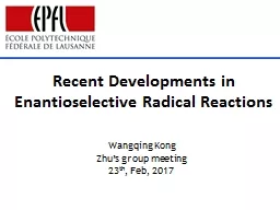 Recent Developments in Enantioselective Radical Reaction