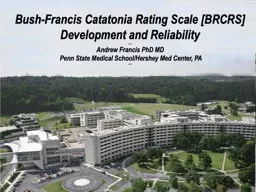 Bush-Francis Catatonia Rating Scale [BRCRS]