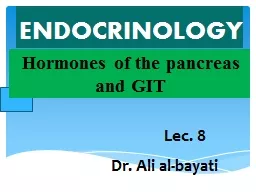 ENDOCRINOLOGY Lec.  8 Dr. Ali al-bayati