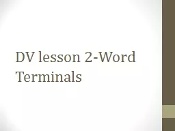 DV lesson 2-Word Terminals