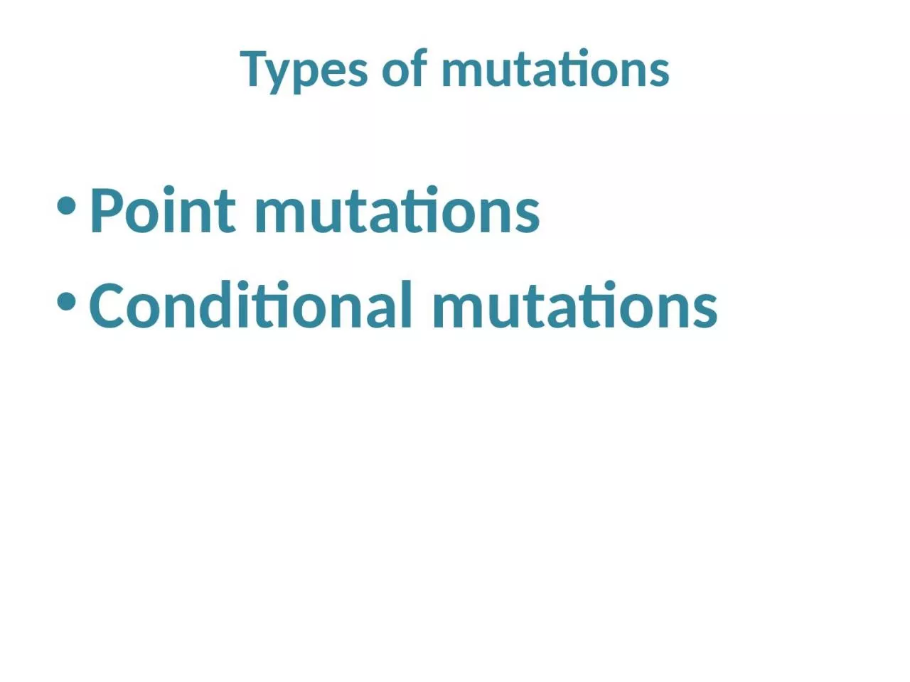 PPT-Types of mutations Point mutations