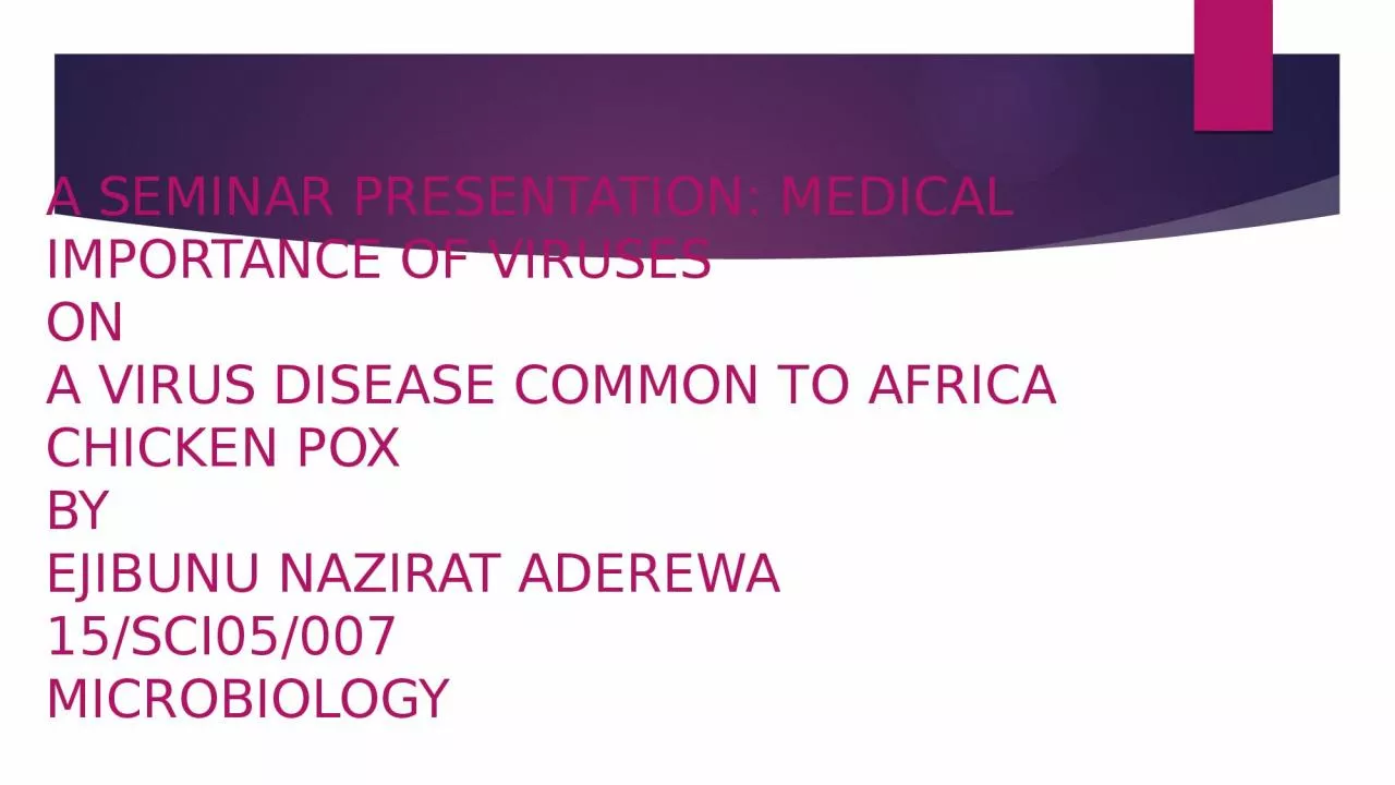 PPT-A SEMINAR PRESENTATION: MEDICAL IMPORTANCE OF VIRUSES