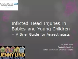 Inflicted Head  Injuries in Babies and Young Children –