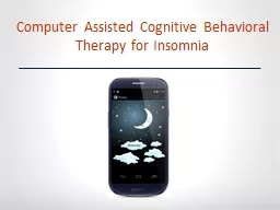 Computer Assisted Cognitive Behavioral Therapy for Insomnia