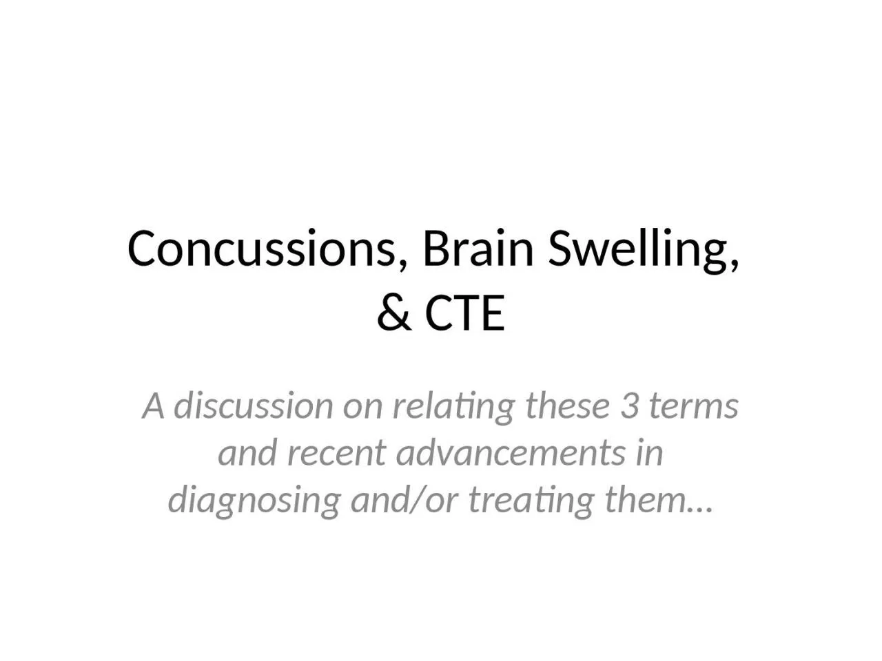 PPT-Concussions, Brain Swelling,