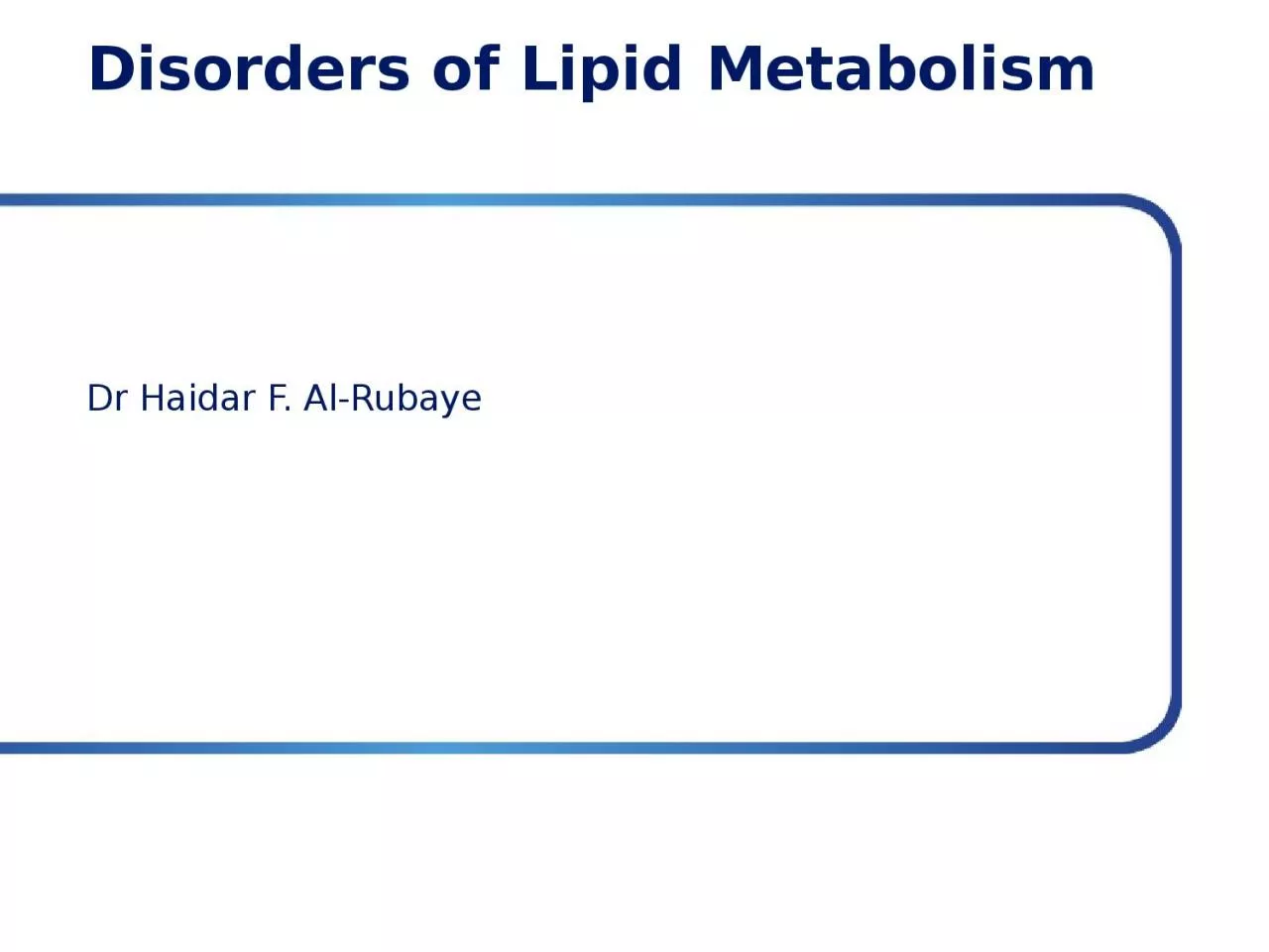 Disorders of Lipid Metabolism