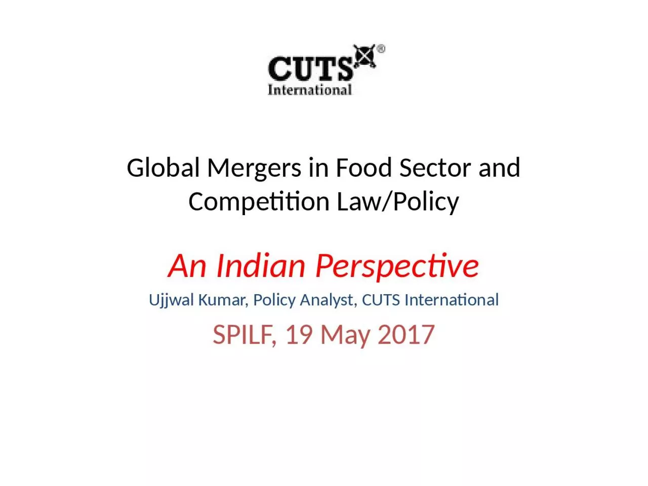 Global Mergers in Food Sector and Competition Law/Policy
