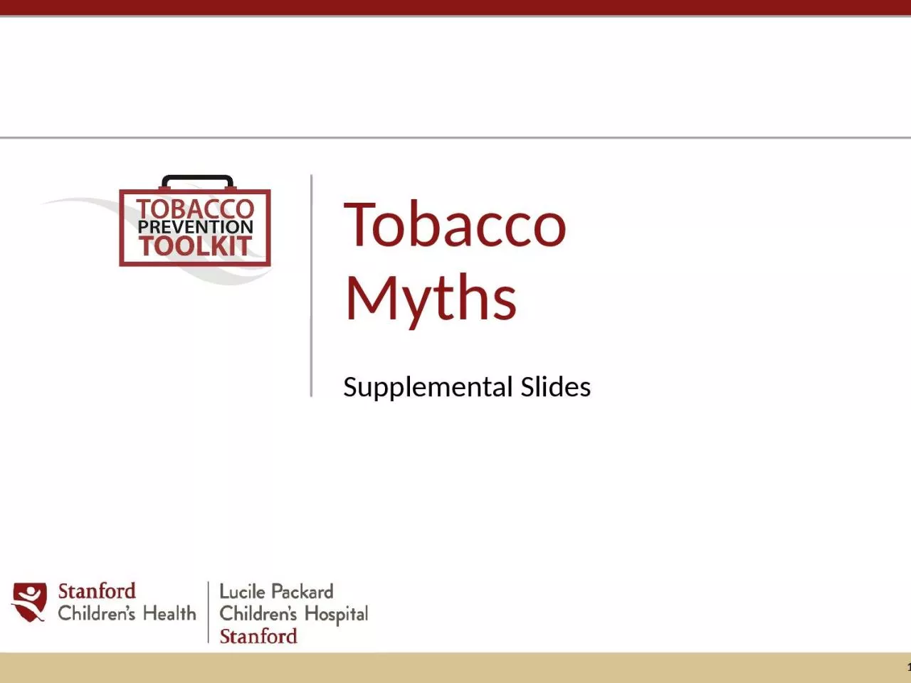 PPT-Tobacco Myths Supplemental Slides