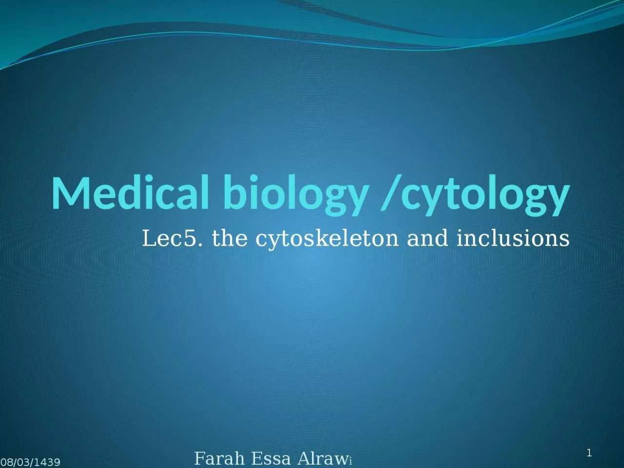 PPT-Medical biology /cytology