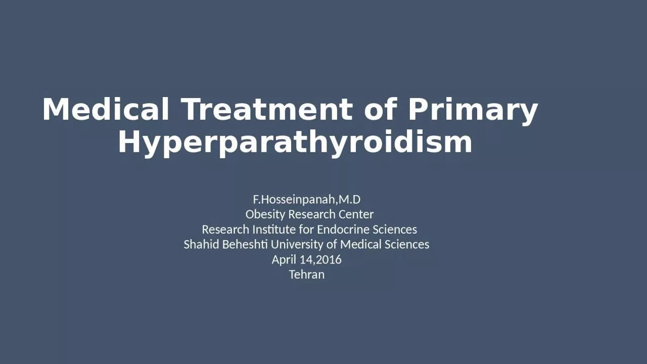 PPT-Medical Treatment of Primary Hyperparathyroidism