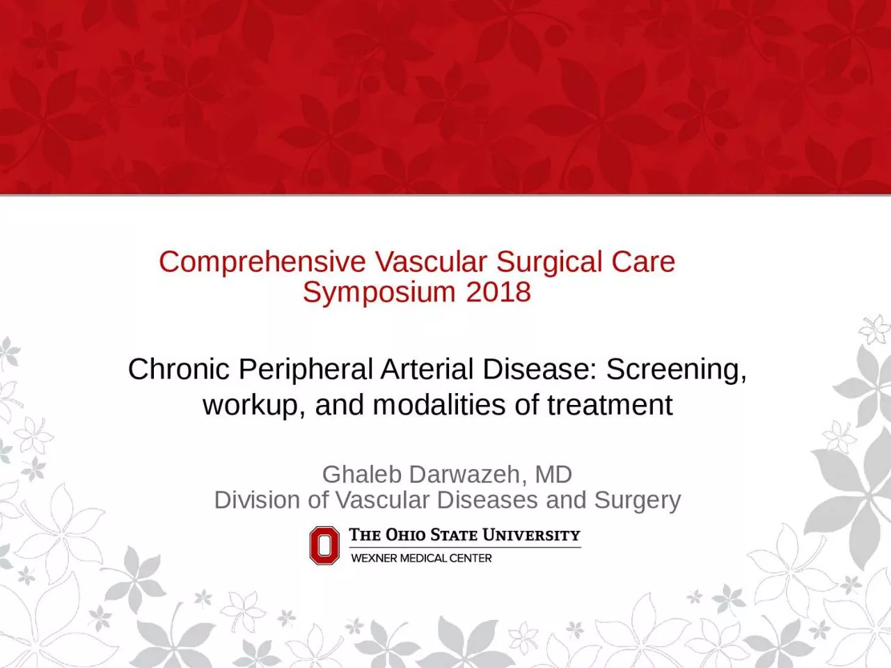 PPT-Comprehensive Vascular Surgical Care Symposium 2018