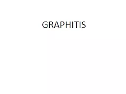 PPT-GRAPHITIS Name of Drug: Graphitis