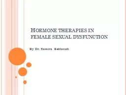 Hormone therapies in female sexual dysfunction