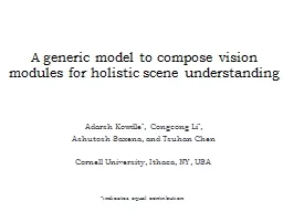 A generic model to compose vision modules for holistic scene understanding