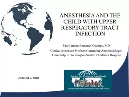 ANESTHESIA AND THE CHILD WITH UPPER RESPIRATORY TRACT INFECTION