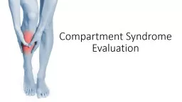 Compartment Syndrome Evaluation