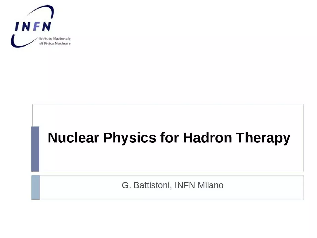 PPT-Nuclear Physics for Hadron Therapy