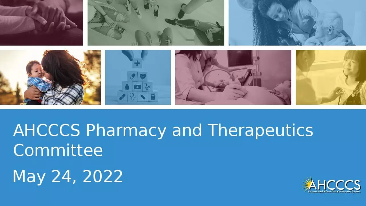 PPT-AHCCCS Pharmacy and Therapeutics