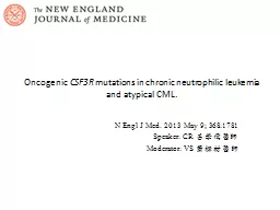 Oncogenic   CSF3R  mutations in chronic 