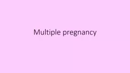 Multiple pregnancy  Definition