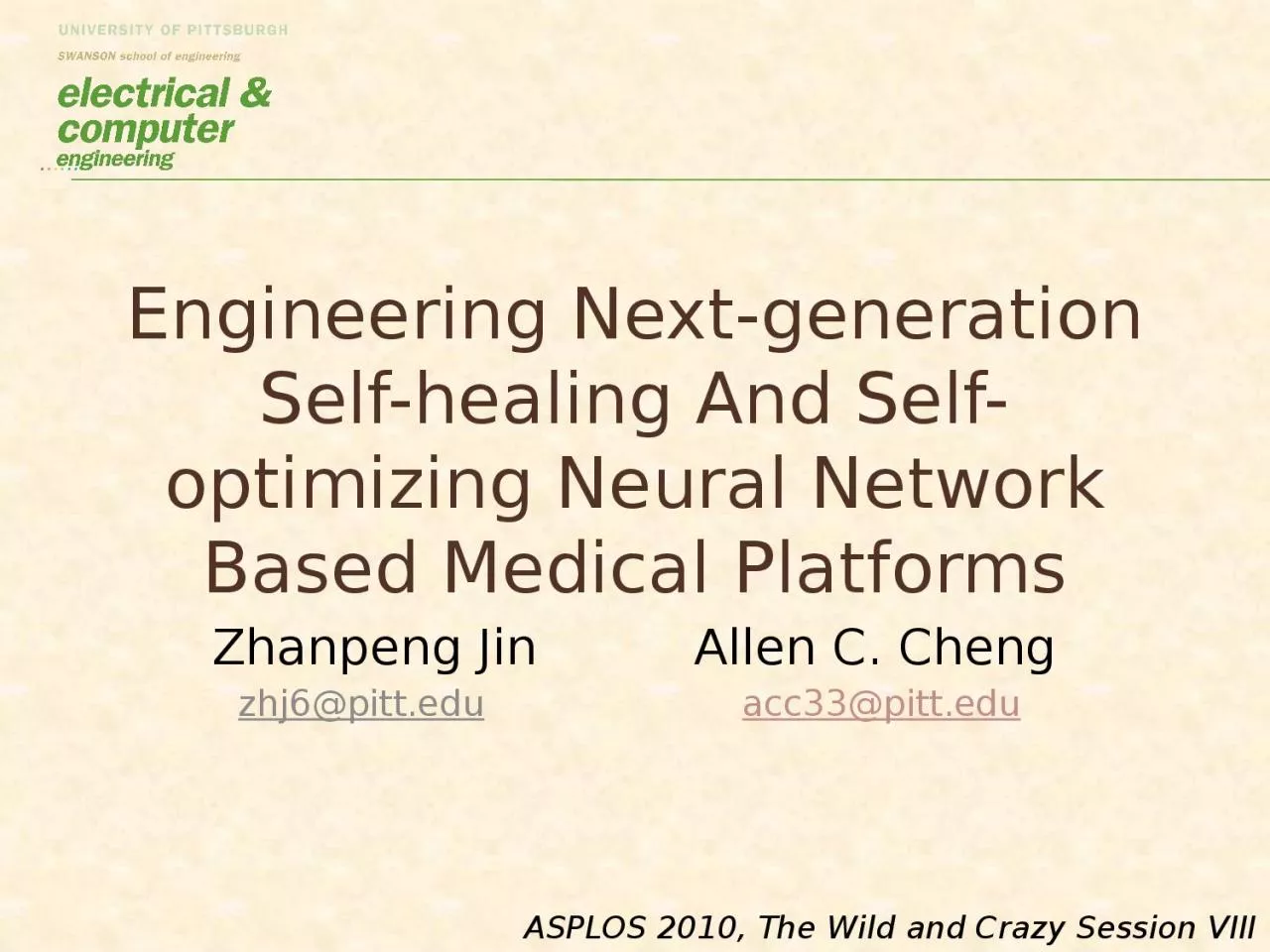 Engineering Next-generation Self-healing And Self-optimizing Neural Network Based Medical