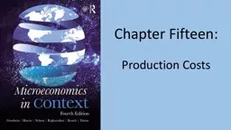Chapter Fifteen: Production Costs