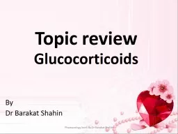 Topic review G lucocorticoids