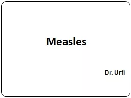 Measles             Dr.