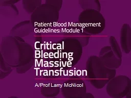 A/Prof Larry  McNicol Improves the patient’s own blood and avoids unnecessary transfusions