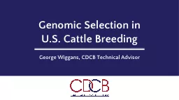 Genomic Selection in U.S. Cattle Breeding