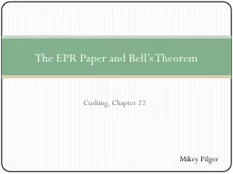 Cushing, Chapter 22 The EPR Paper and Bell’s Theorem