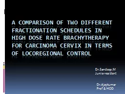 A comparison of two different fractionation schedules in high dose rate