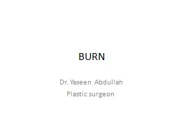 BURN Dr.  Yaseen  Abdullah
