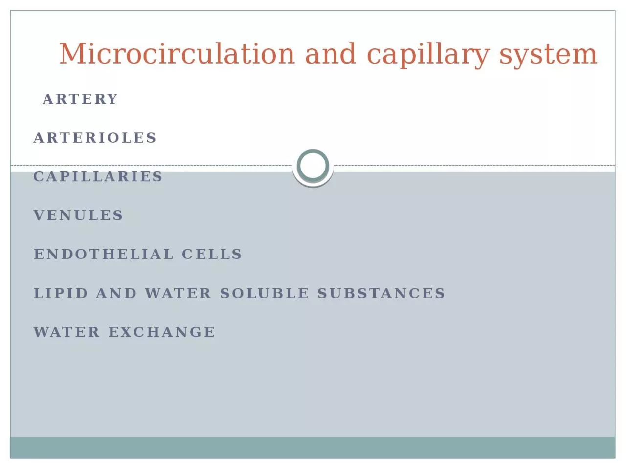 PPT-ArterY ARTERIOLES Capillaries