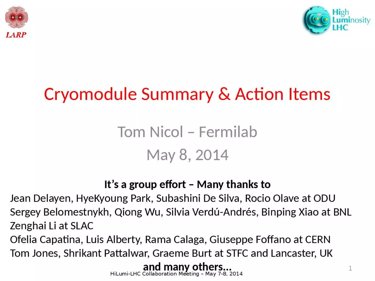 PPT-Cryomodule Summary & Action Items