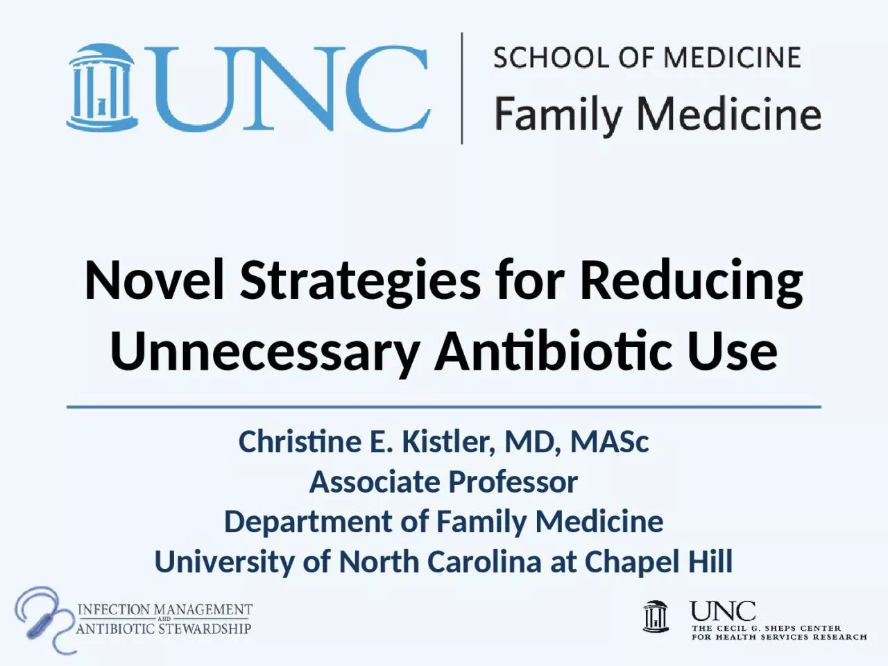 Novel Strategies for Reducing Unnecessary Antibiotic Use