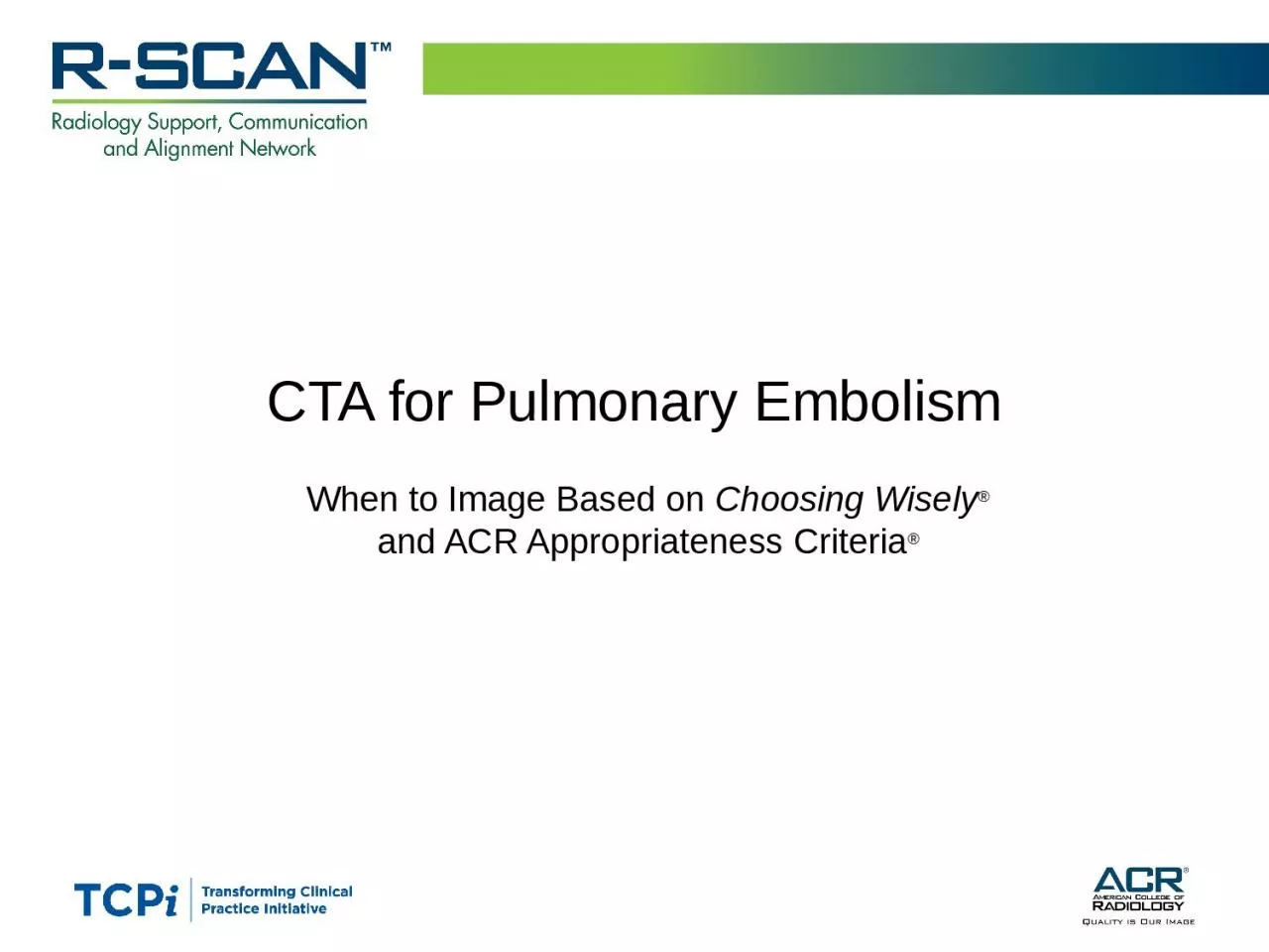 CTA for Pulmonary Embolism