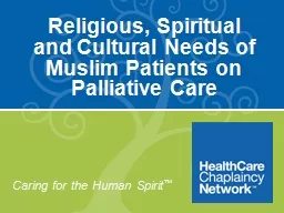 Religious, Spiritual and Cultural Needs of Muslim Patients on Palliative Care